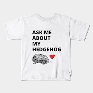 HEDGEHOG Kids T-Shirt